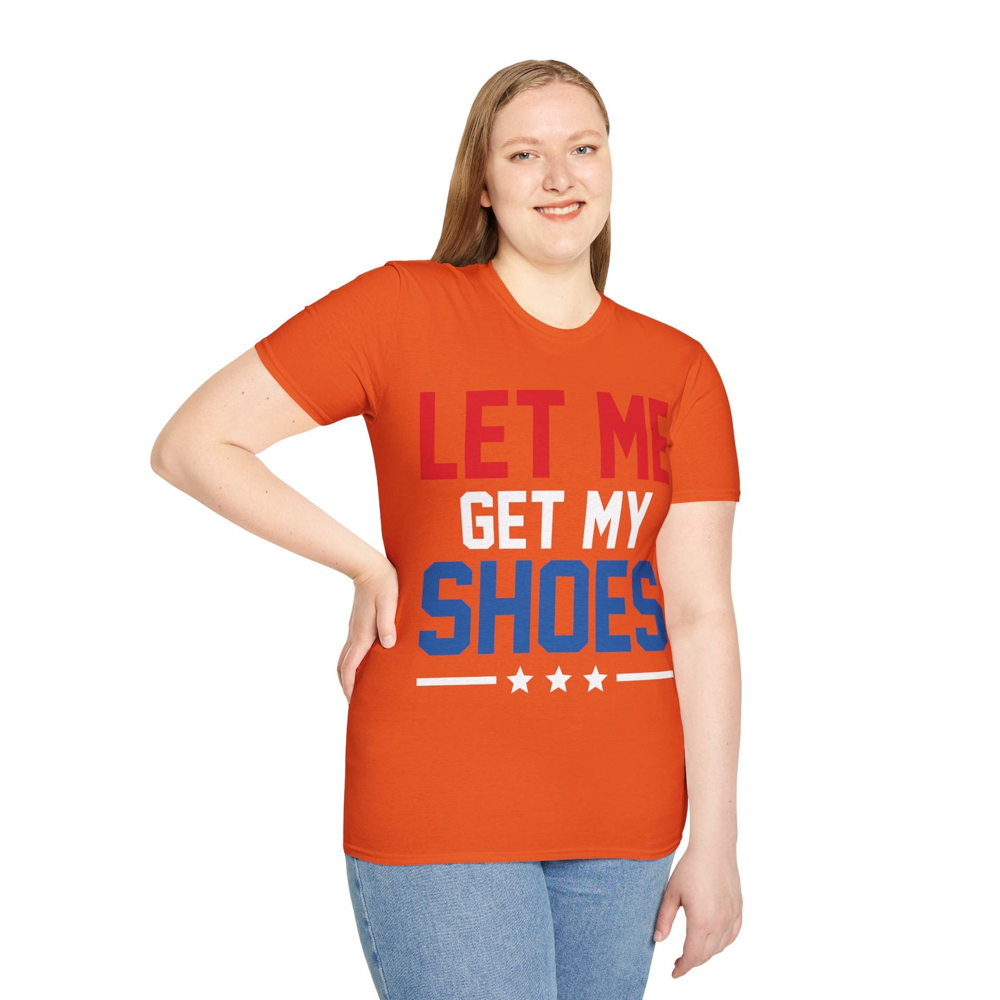 Let Me Get My Shoe Trump 2024 Re Elect President Trump T-Shirt For Men Women T-Shirt