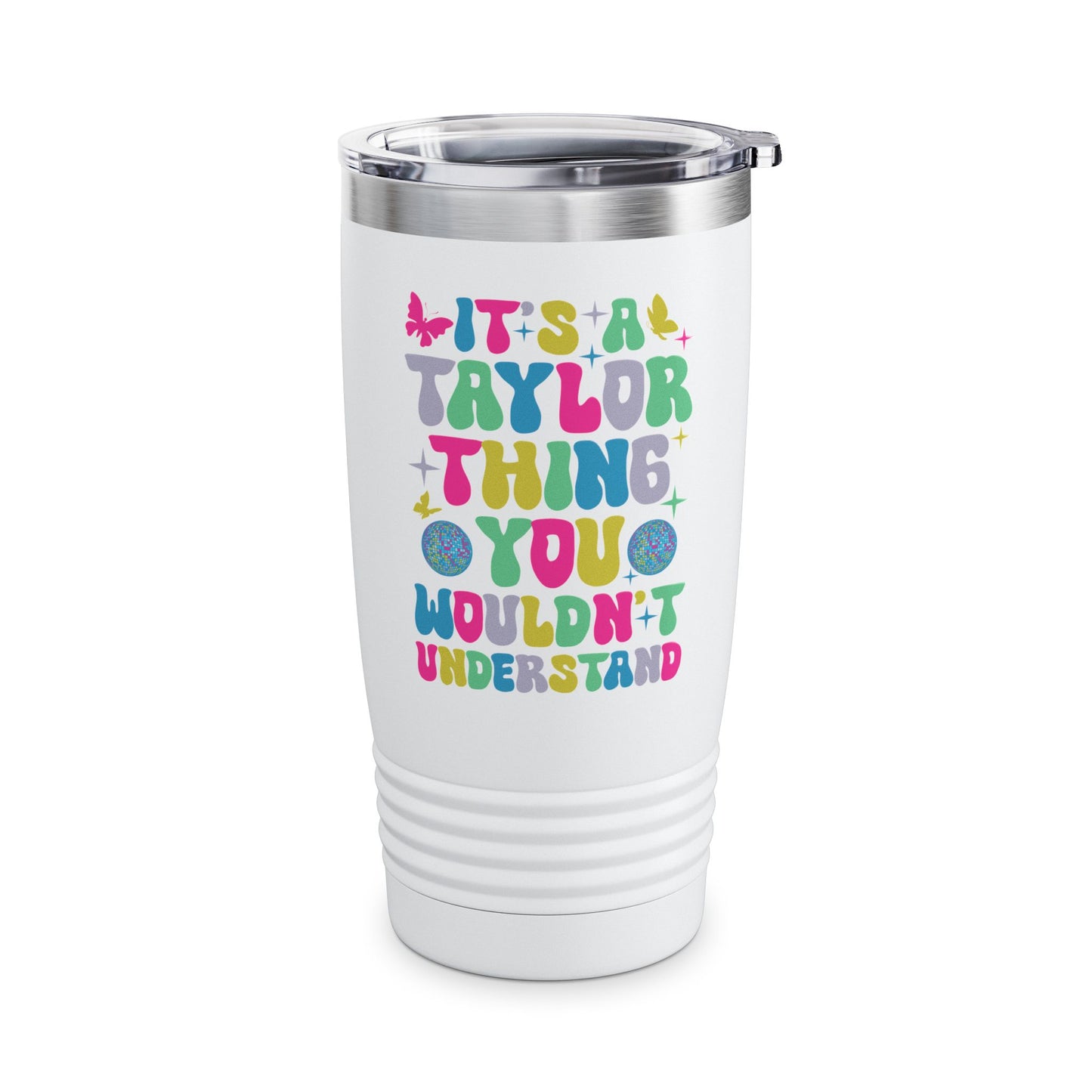 Funny It's A Taylor Thing You Wouldn't Understand Name Tumbler For Taylor Tumbler