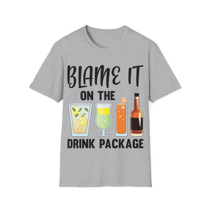 Blame It On The Drink Package Funny Cruise T-Shirt For Men Women T-Shirt