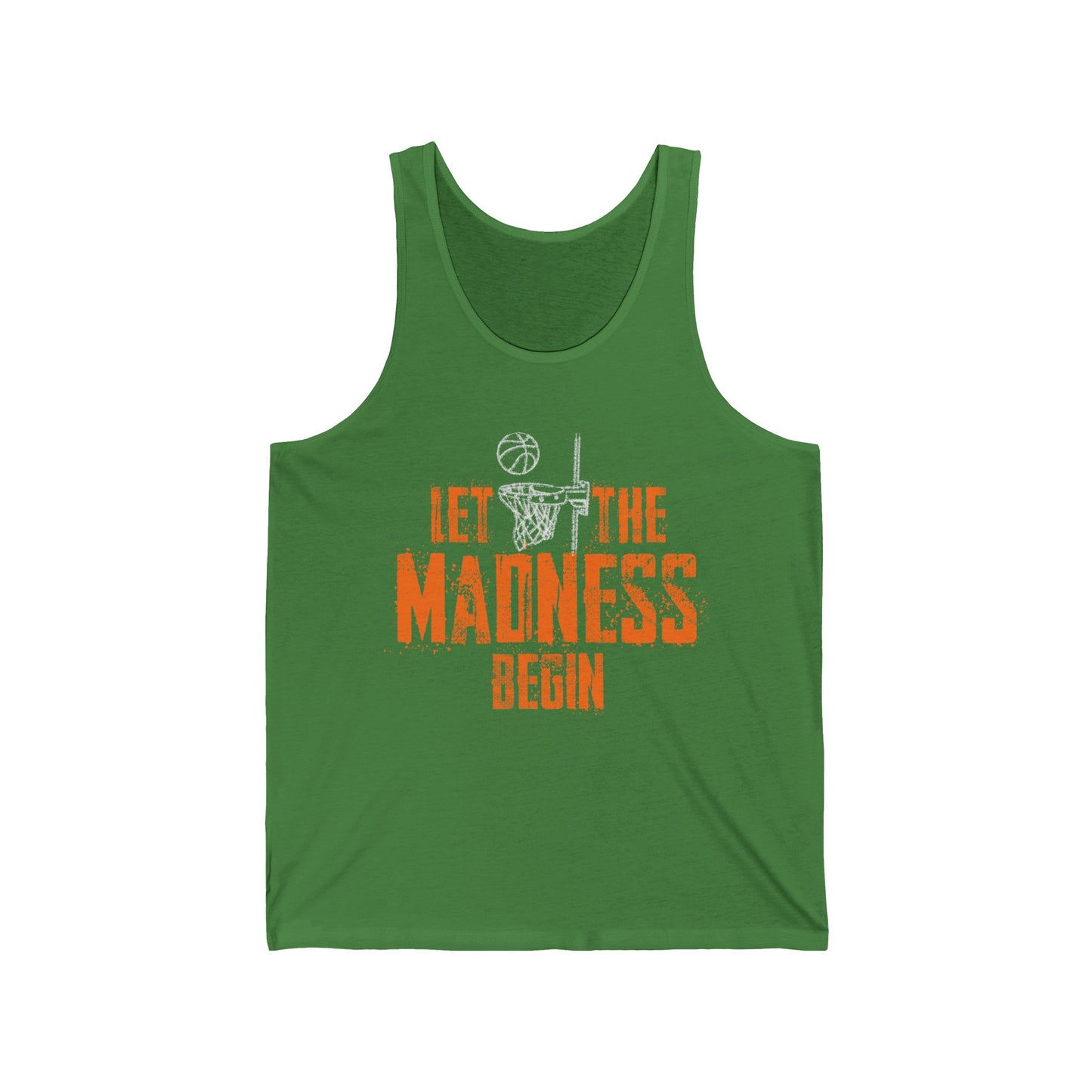 Let The Madness Begin Basketball Madness College March Tank Tops