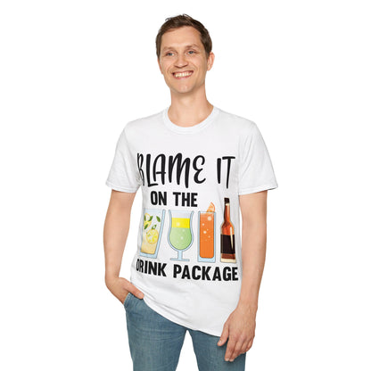 Blame It On The Drink Package Funny Cruise T-Shirt For Men Women T-Shirt