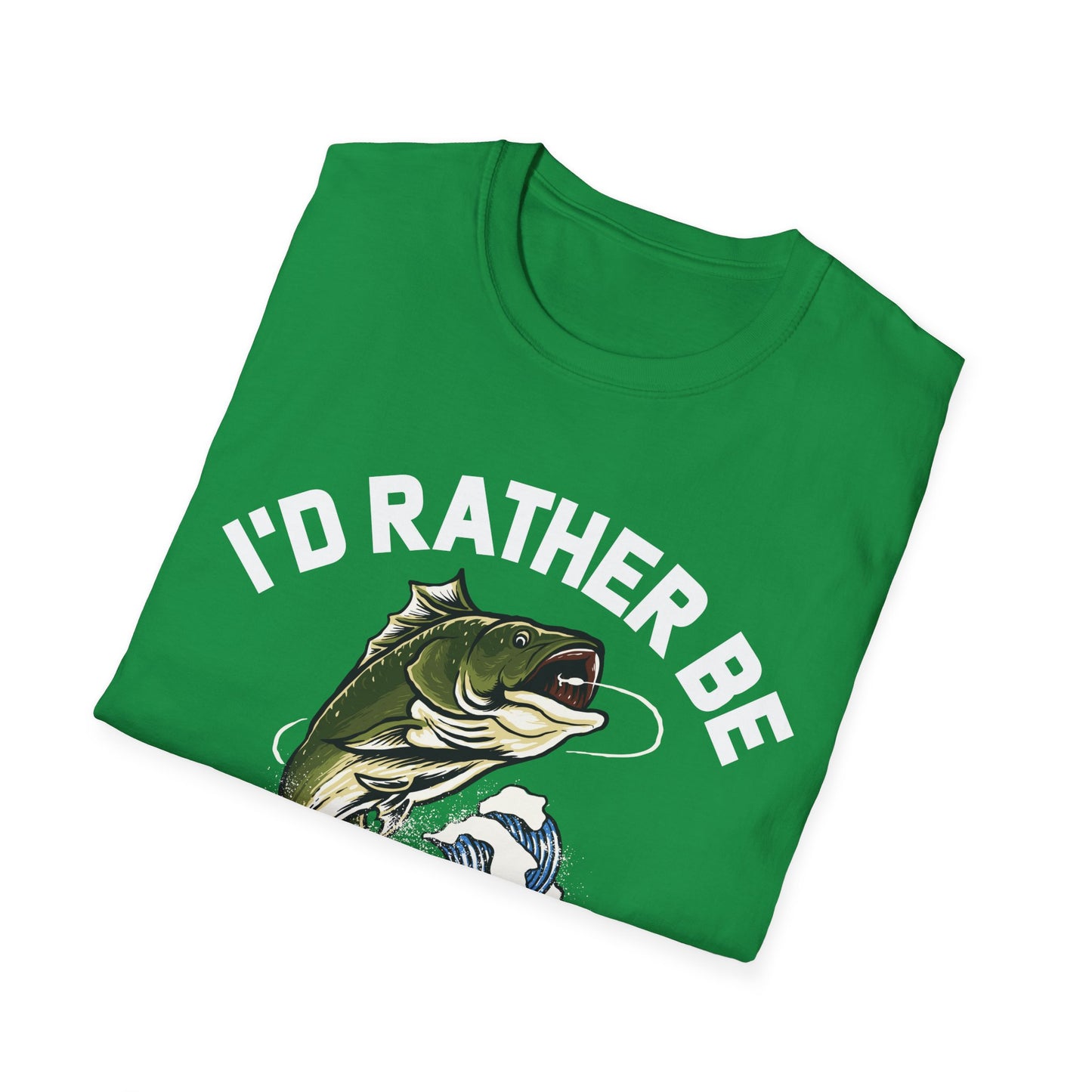 I'd Rather Be Fishing Fisherman Fathers Day Tshirt Men Women