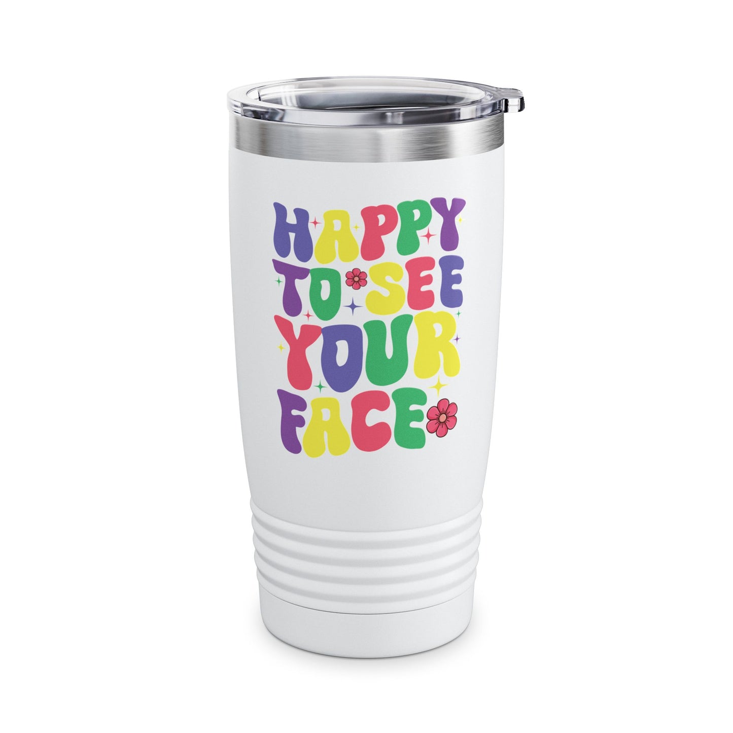 Funny Happy To See Your Face Teachers Students First Day Of School Tumbler For Men Women Tumbler