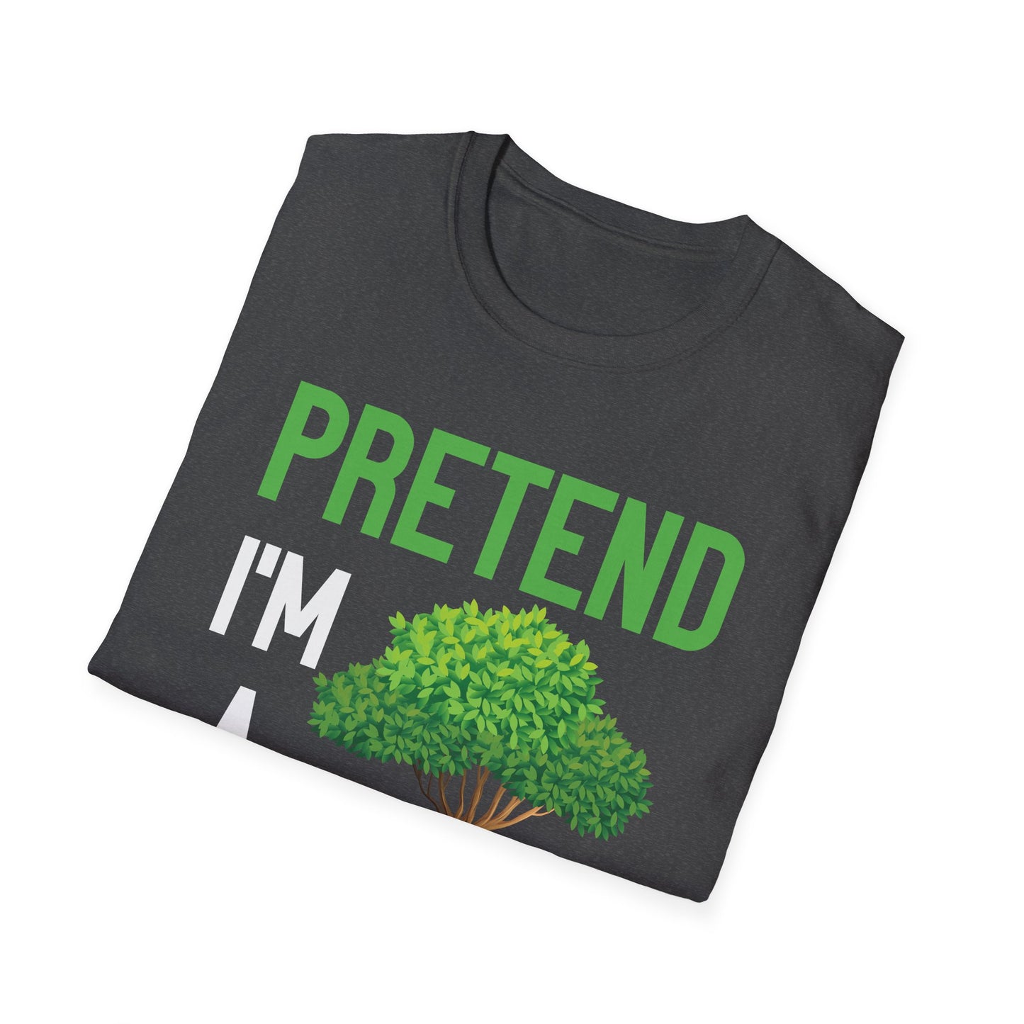 Funny Pretend I’m a Tree Tree Lazy Costume T-Shirt For Men Women