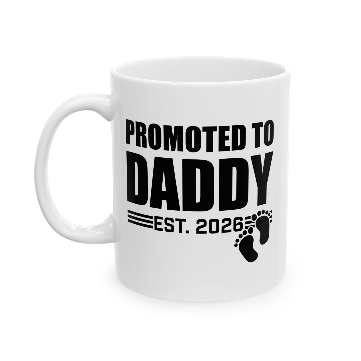 Mens Promoted To Daddy 2026 Pregnancy Announcement Gift Coffee Mug
