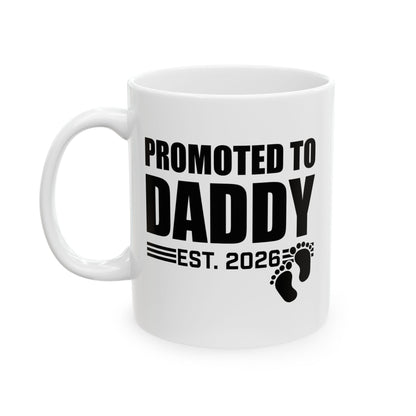 Mens Promoted To Daddy 2026 Pregnancy Announcement Gift Coffee Mug