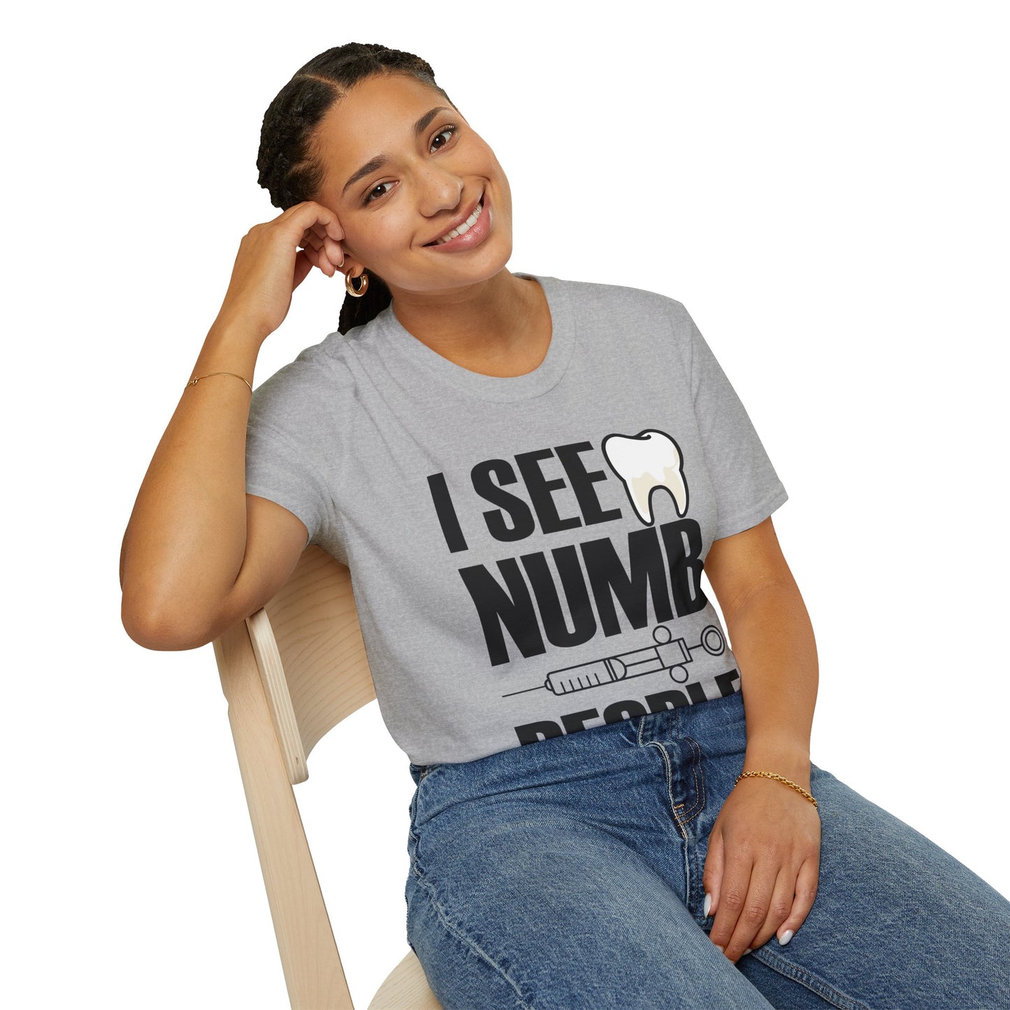 I See Numb People Dentist Student Dental Gift T-Shirt For Men Women