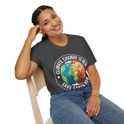 Climate Change Is Real Environmentalist Earth Advocate Save the Earth T-Shirt Men Women