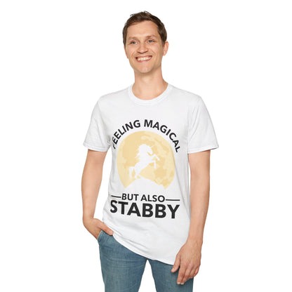 Funny Feeling Magical But Also Stabby Unicorn Lovers T-Shirt Men Women