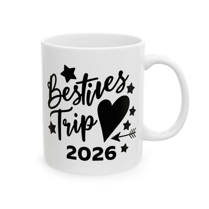Funny Besties trip or Weekend 2026 For Girls and Women Vacation Coffee Mug