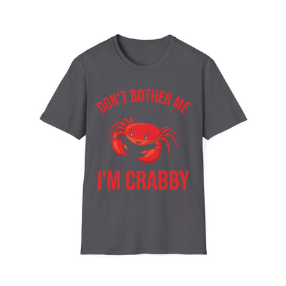 Funny Don't Bother Me I'm Crabby Crab Moody Person Tank Top For Men Women