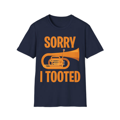 Funny Sorry I Tooted Baritone Euphonium Player Brass Band T-Shirt Men Women