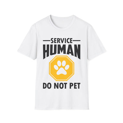 Funny Service Human Do Not Pet Dog Lover T-Shirt Men Women