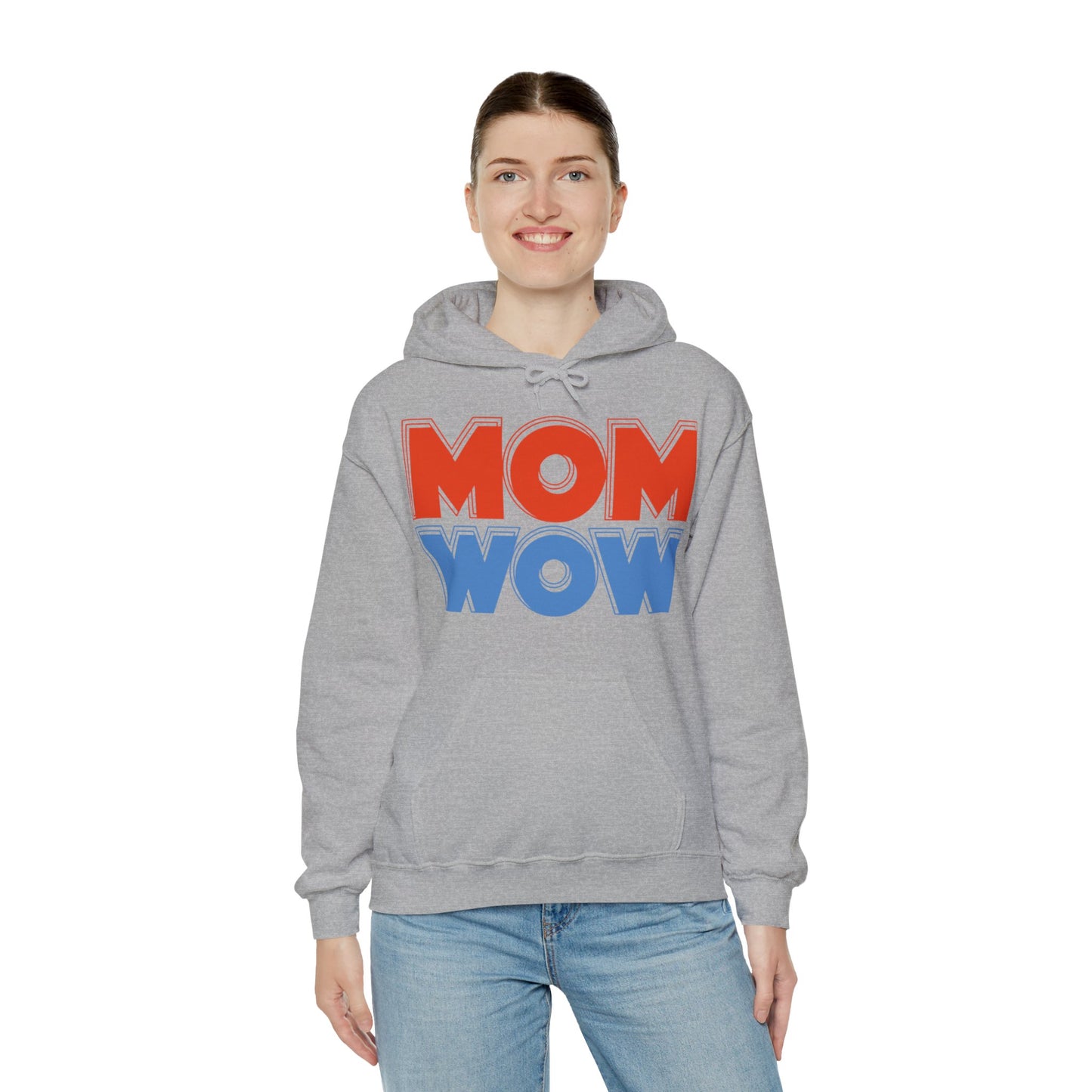 Mom Wow Mothers Day Mom Gift Hoodie