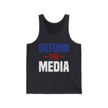 Presidential Election 86453112 Defund The Media Tank Tops For Men Women