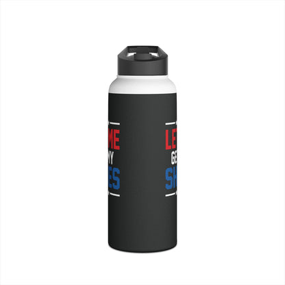 Let Me Get My Shoe Trump 2024 Re Elect President Trump Water Bottle For Men Women