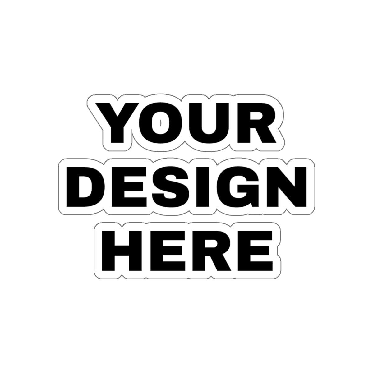 Custom Text Personalized Your Design on Die-Cut Stickers