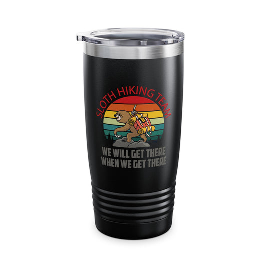 Retro Sloth Hiking Team We'll Get There When We Get There Hikers Hiking Tumbler