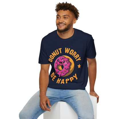 Funny Donut Worry Be Happy Foodie Donut Lovers T-Shirt For Men Women T-Shirt