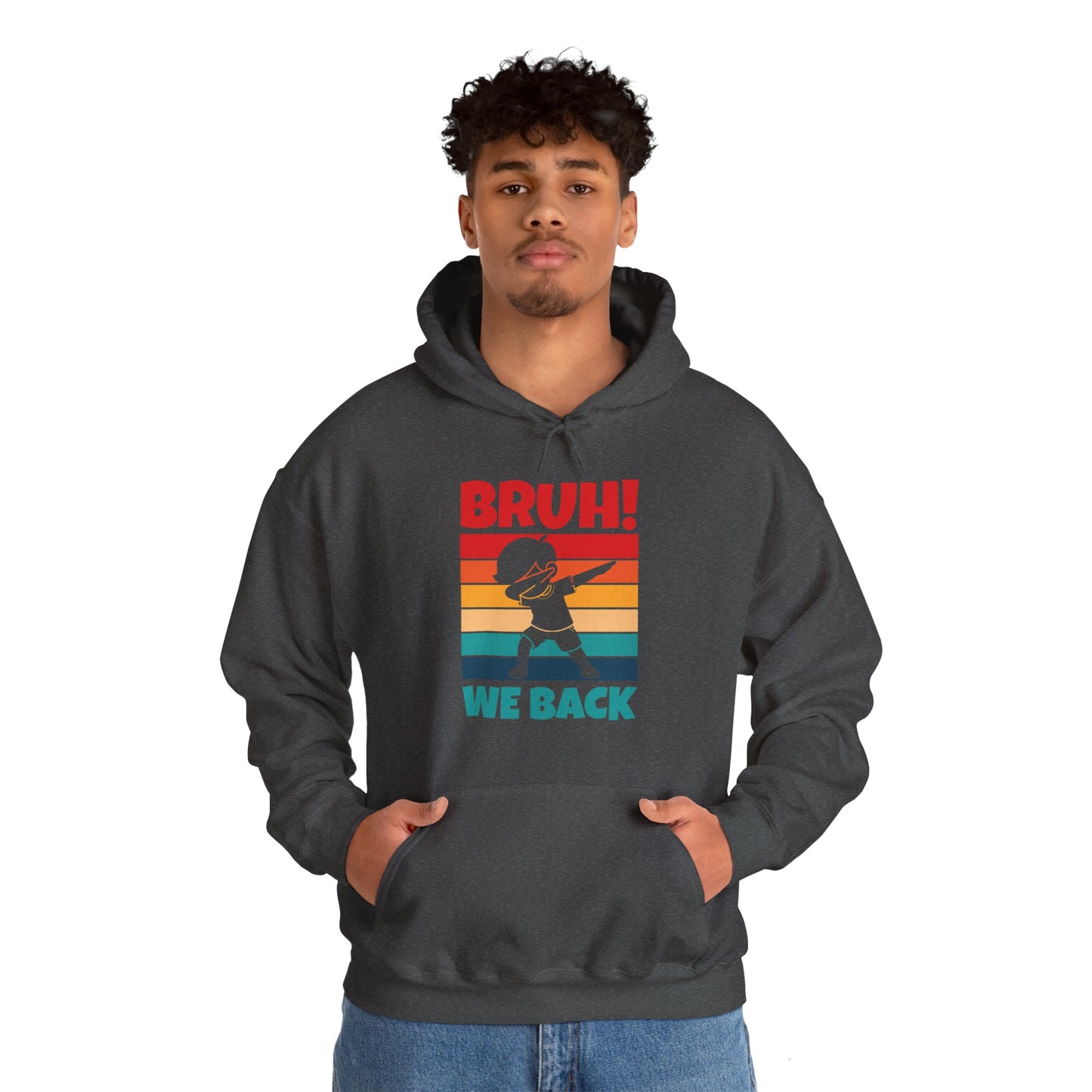 Funny Bruh We Back Teachers Kids Funny Back To School Hoodie