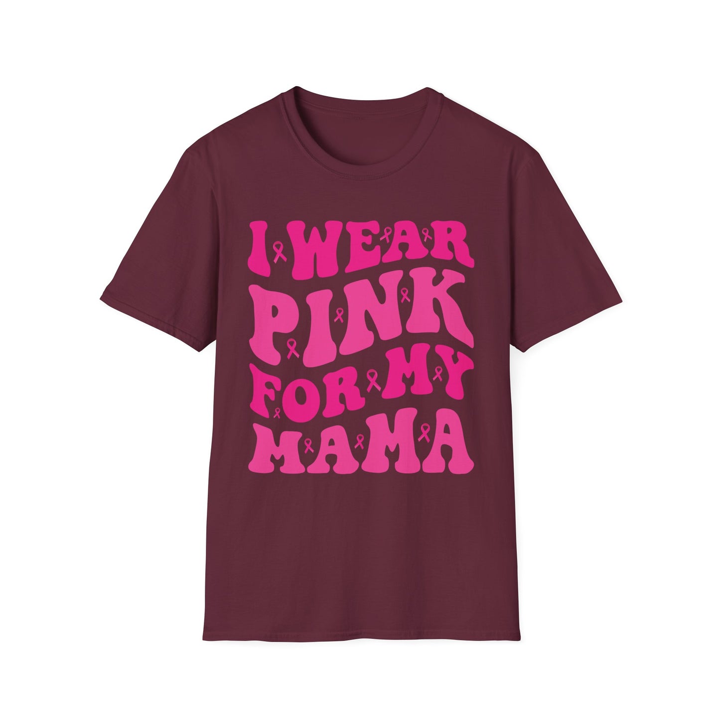 I Wear Pink For My Mama Ribbon Breast Cancer Support Squads T-Shirt For Men Women