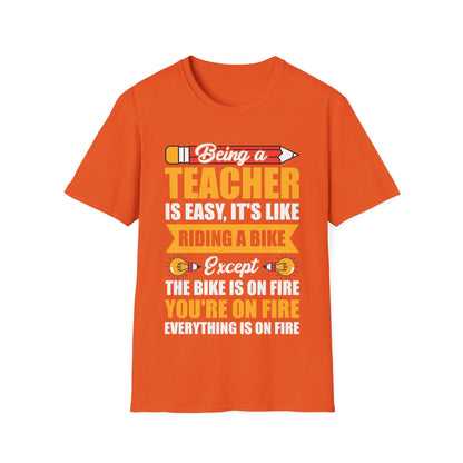 Funny Being A Teacher is Easy Sarcastic Appreciation Gift For Teacher T-Shirt