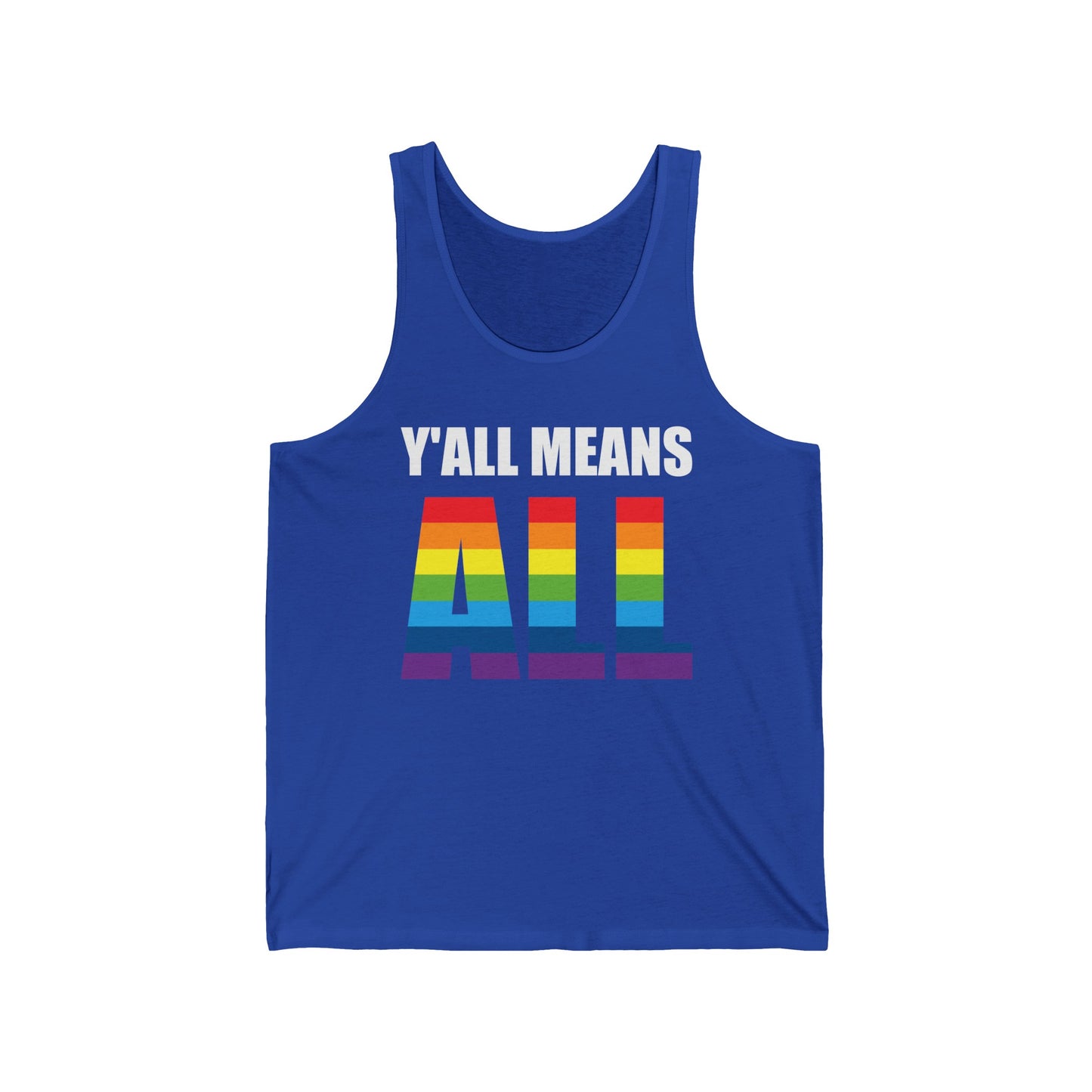 Yall Means All Shirt Gay Lesbian Pride Parade LGBT Human Rights Equality Tank Top For Men Women