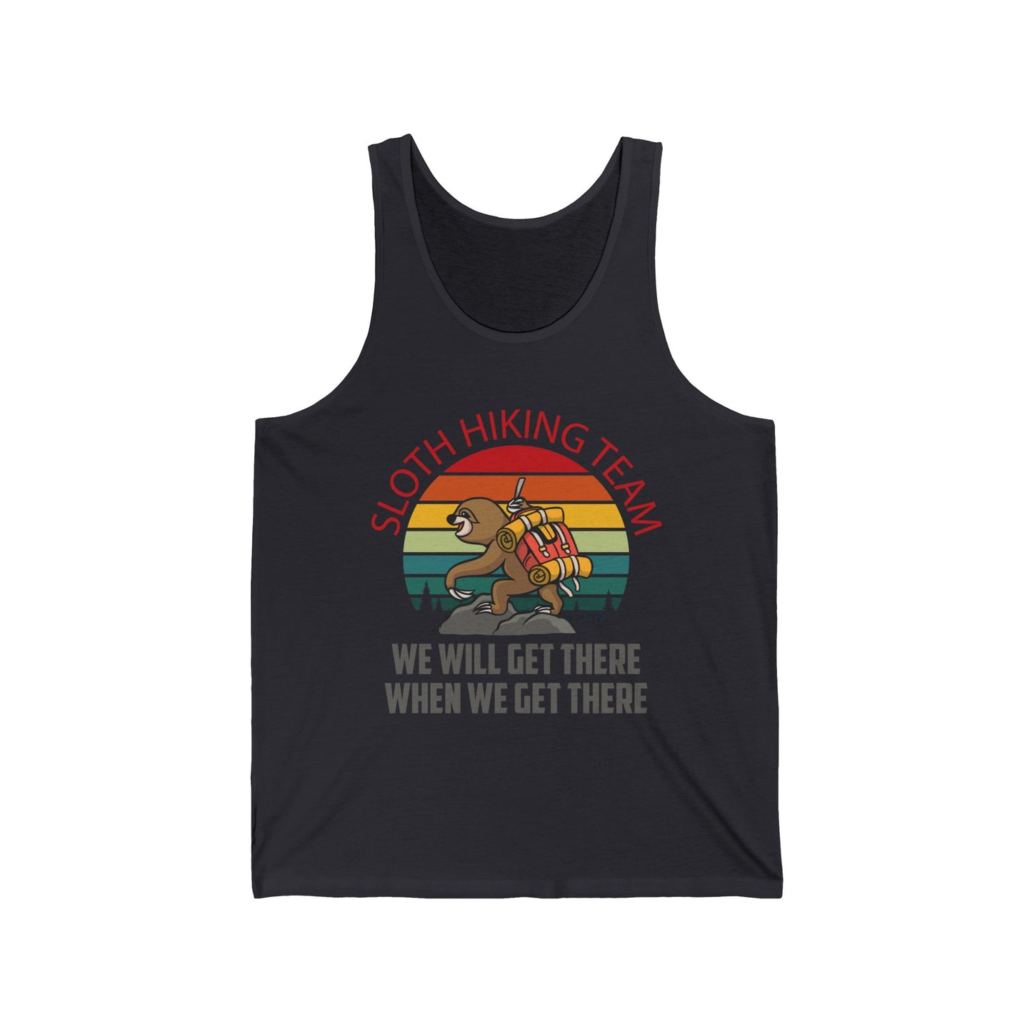 Retro Sloth Hiking Team We'll Get There When We Get There Hikers Hiking Tank Top