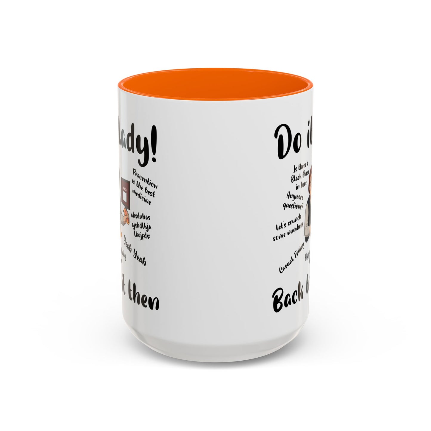 Do it lady! Chit, Trending Funny Saying Coffee Mug for Men Women