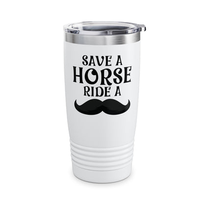 Save A Horse Ride A Mustache - Free Moustache Rides Tumbler