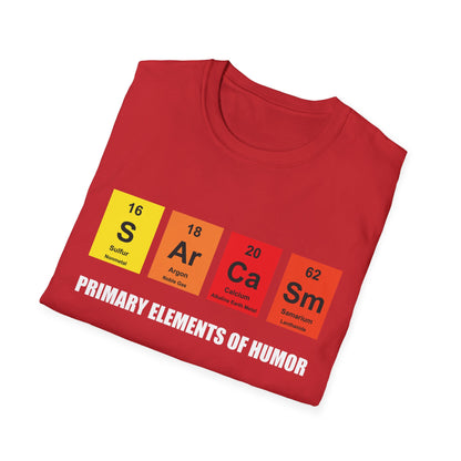 Sarcasm Primary Element of Humor Chemistry Funny Tshirts for Men Women