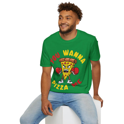 Funny You Wanna Pizza Me Foods Lovers T-Shirt For Men Women T-Shirt