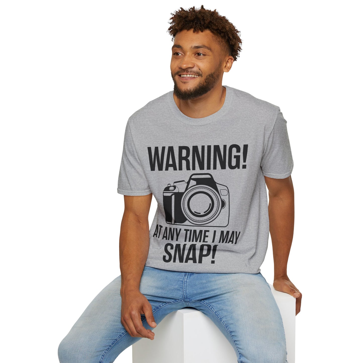 Warning At Any Time I May Snap Camera Photography Funny Photographer T-Shirt Men Women