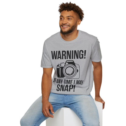 Warning At Any Time I May Snap Camera Photography Funny Photographer T-Shirt Men Women