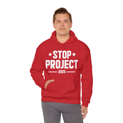 Stop Project 2025 Hoodie For Women Men Hoodie