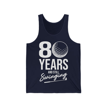 80 Years And Still Swinging 80th Birthday Funny Golf Club Tank Top