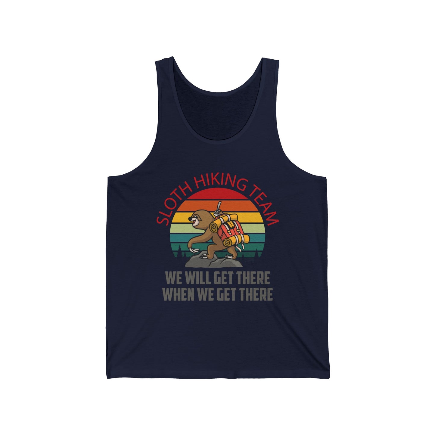 Retro Sloth Hiking Team We'll Get There When We Get There Hikers Hiking Tank Top