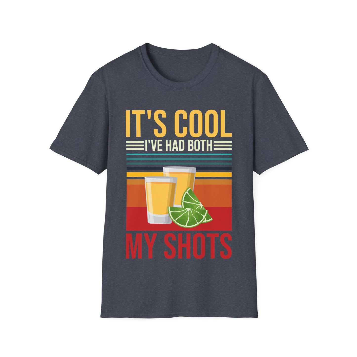 Funny Its Cool I've Had Both My Shots Tequila Vaccinated Sarcastic Shirt T-Shirt