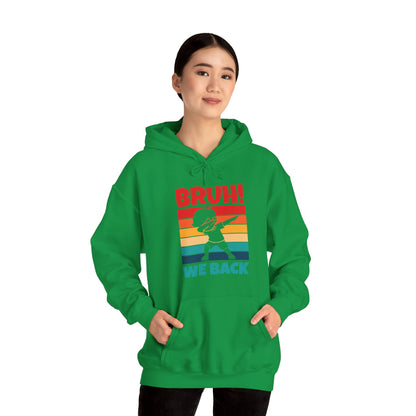 Funny Bruh We Back Teachers Kids Funny Back To School Hoodie