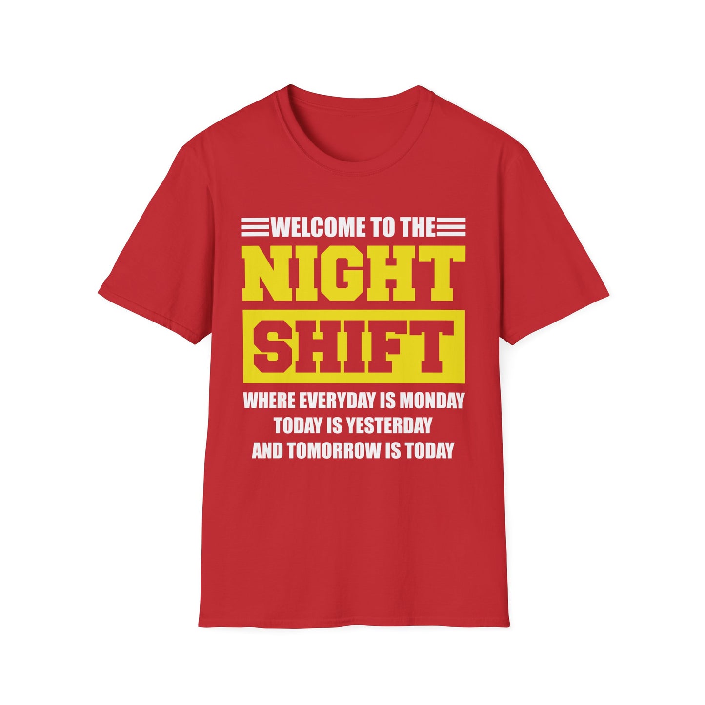 Welcome To Night Shift Funny Nursing Nurse Night Workers Gift T-Shirt Men Women