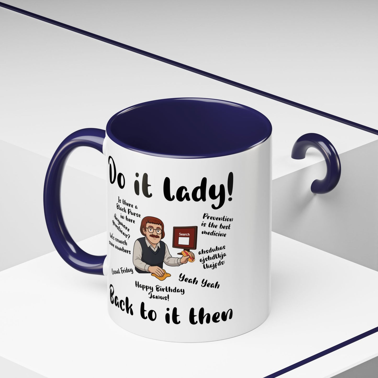 Do it lady! Chit, Trending Funny Saying Coffee Mug for Men Women