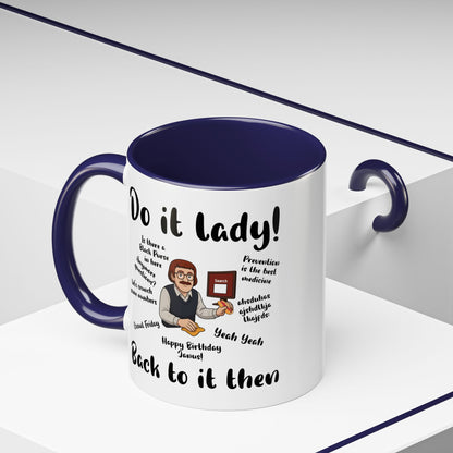 Do it lady! Chit, Trending Funny Saying Coffee Mug for Men Women