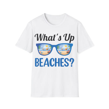 Funny What's Up Beaches Gifts Fathers Day Beach Vacation Summer T-Shirt
