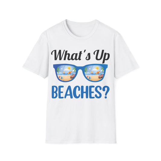 Funny What's Up Beaches Gifts Fathers Day Beach Vacation Summer T-Shirt