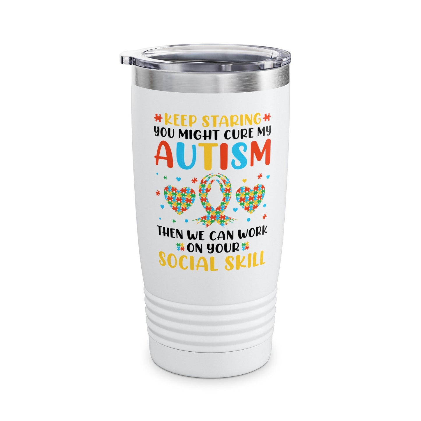 Autism Awareness Keep Staring Autistic Awareness Gift Tumbler For Men Women Kids