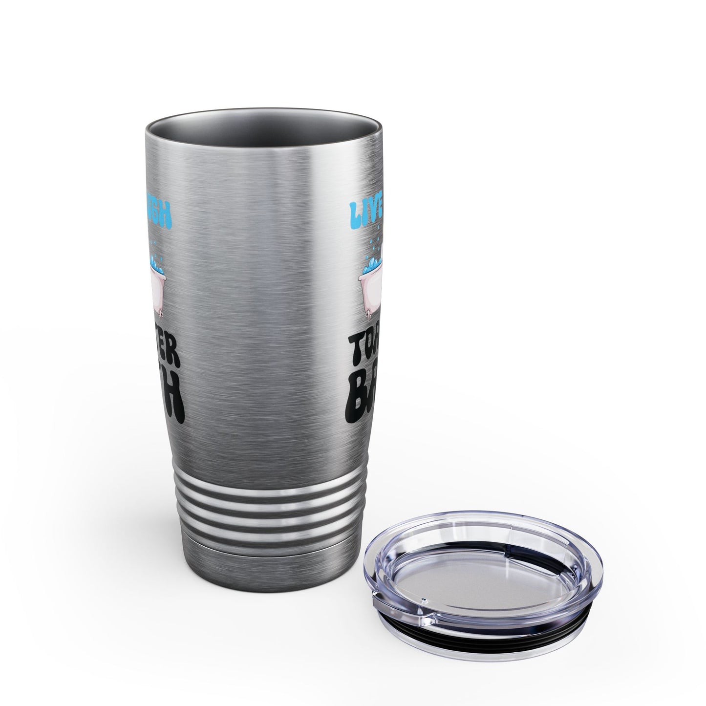 Funny Live Laugh Toaster Bath Bathing Toaster Tumbler For Men Women Tumbler