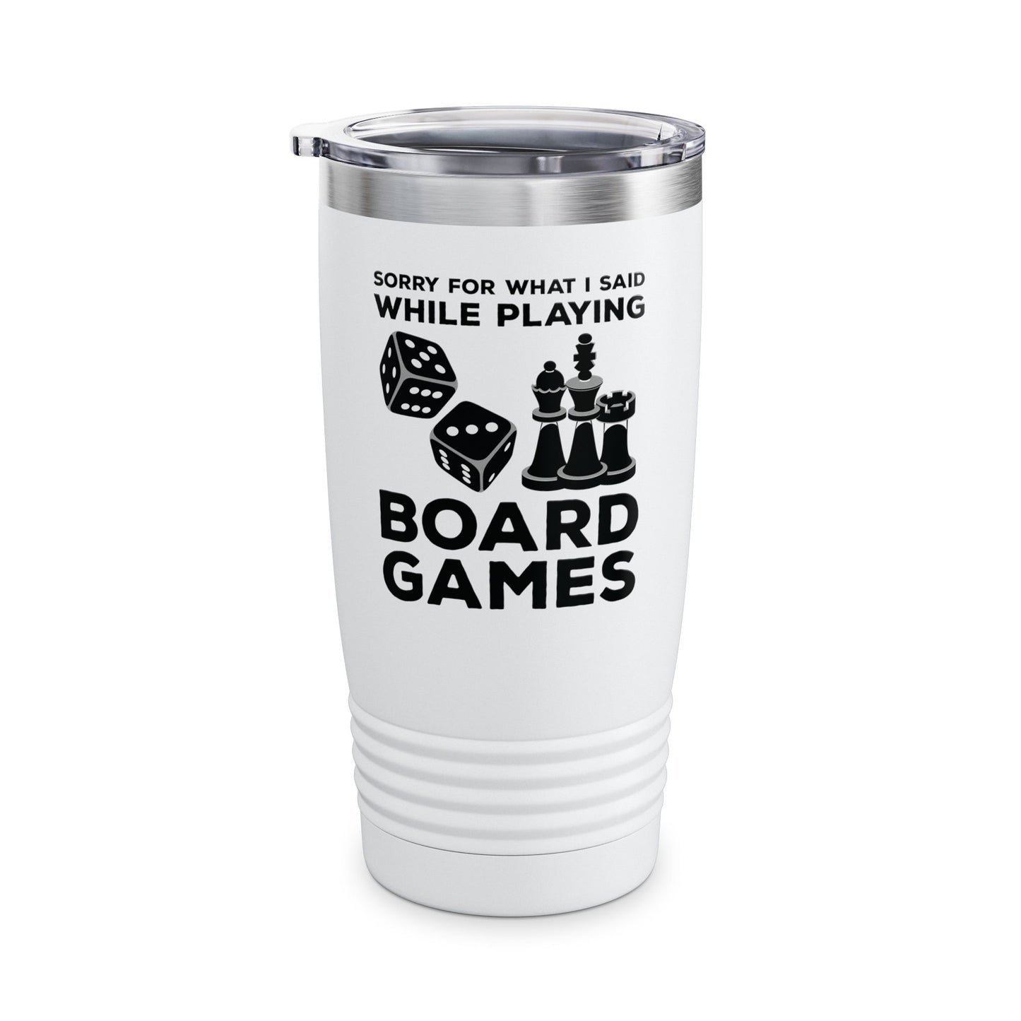Funny Sorry For What I Said While Playing Board Games Boardgame Chess Monoply Tumbler For Men Women Tumbler