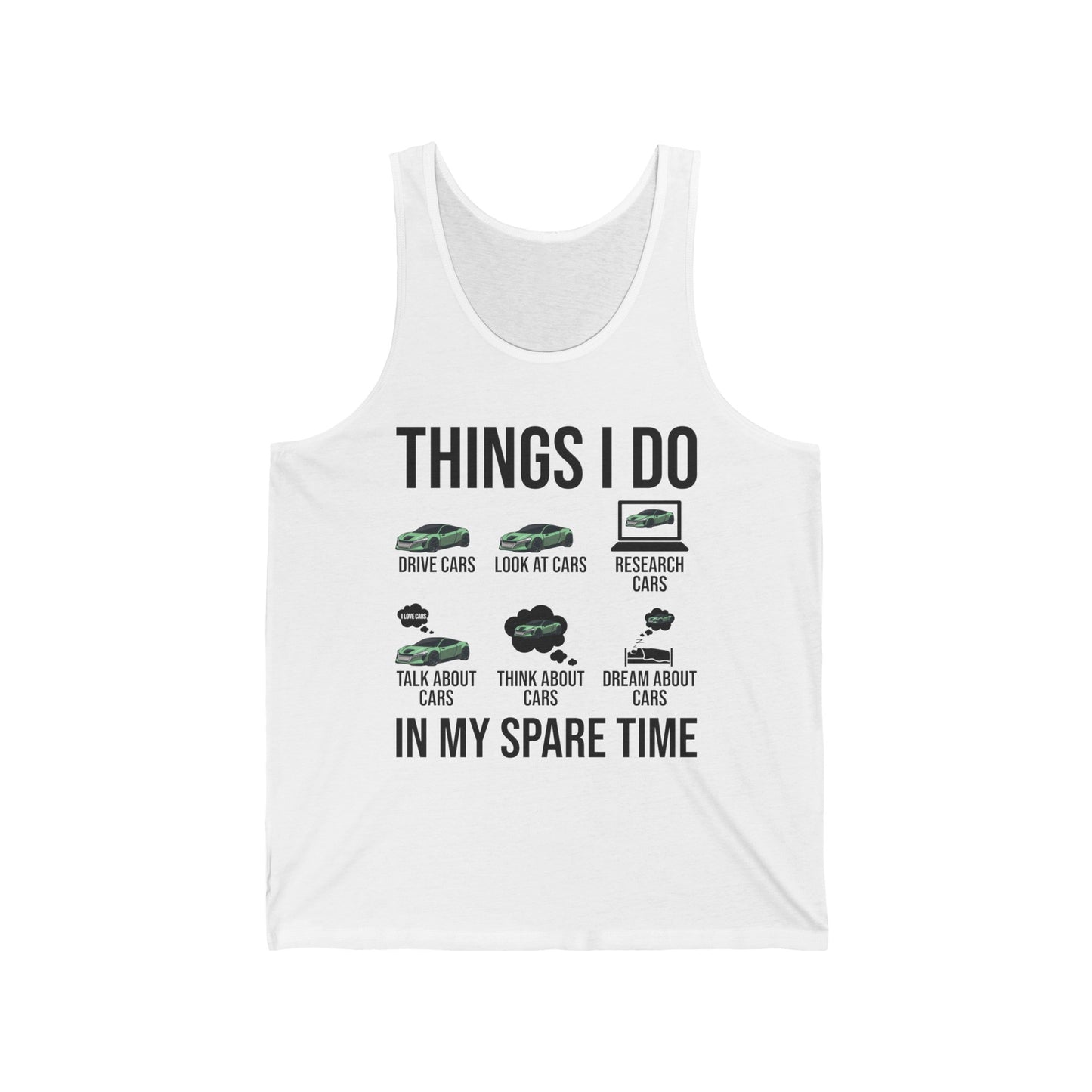 Things I Do In My Spare Time Funny Car Enthusiast Car Lover Tank Top For Men Women