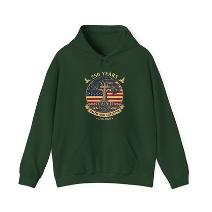 250 Years Faith and Freedom Christian USA 250th Anniversary Hoodie
