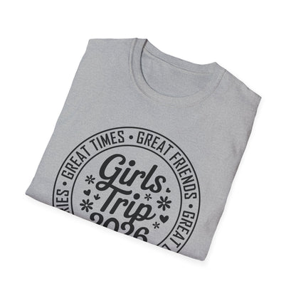 Matching Friends Great Times Laughs Weekend Sisters Vacation Girls Trip 2026 T-Shirt